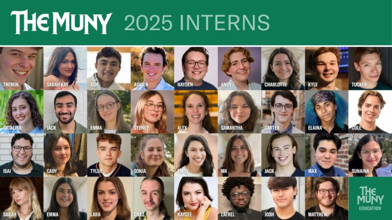 35 Interns Will Make Magic This Summer at The Muny - The Muny