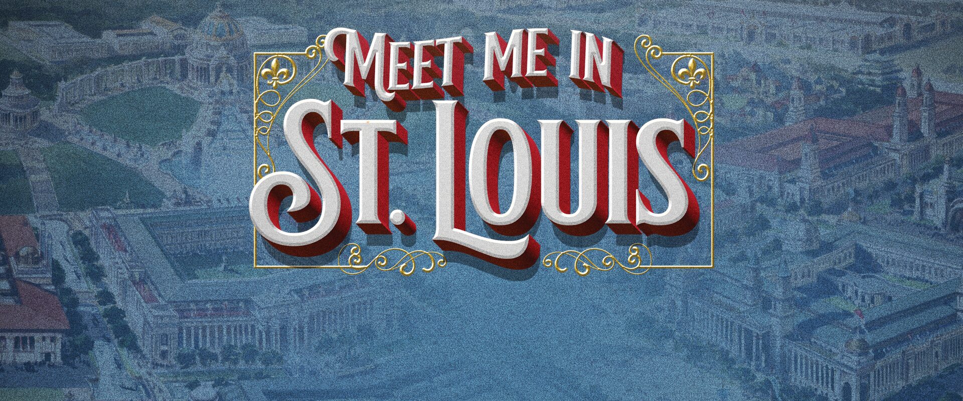 Meet Me in St. Louis hero logo