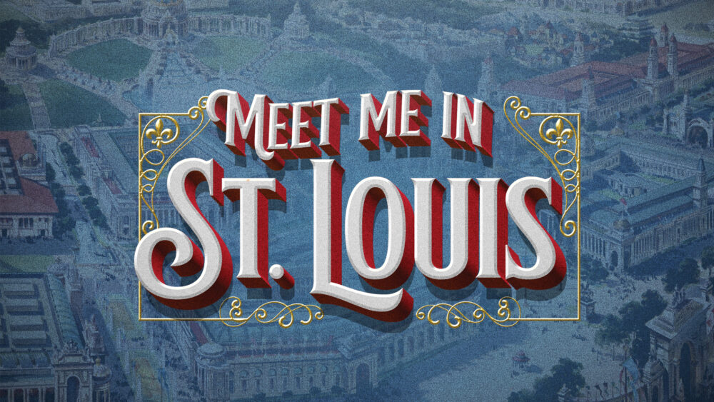 Vintage-style text reads Meet Me in St. Louis with ornate gold accents, set against a muted, illustrated aerial view of historic buildings in St. Louis.